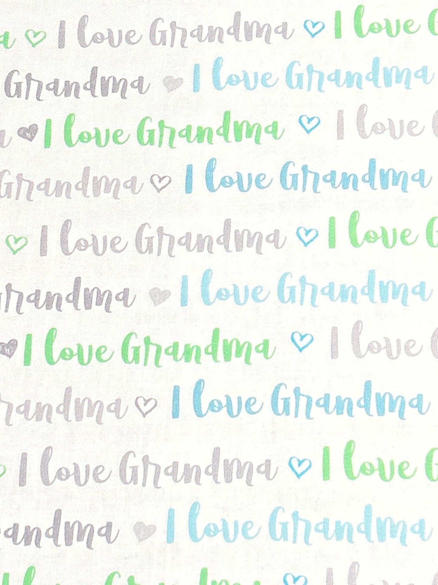 I Love Grandma Words Blue Green Gray on White Continuous cuts.
