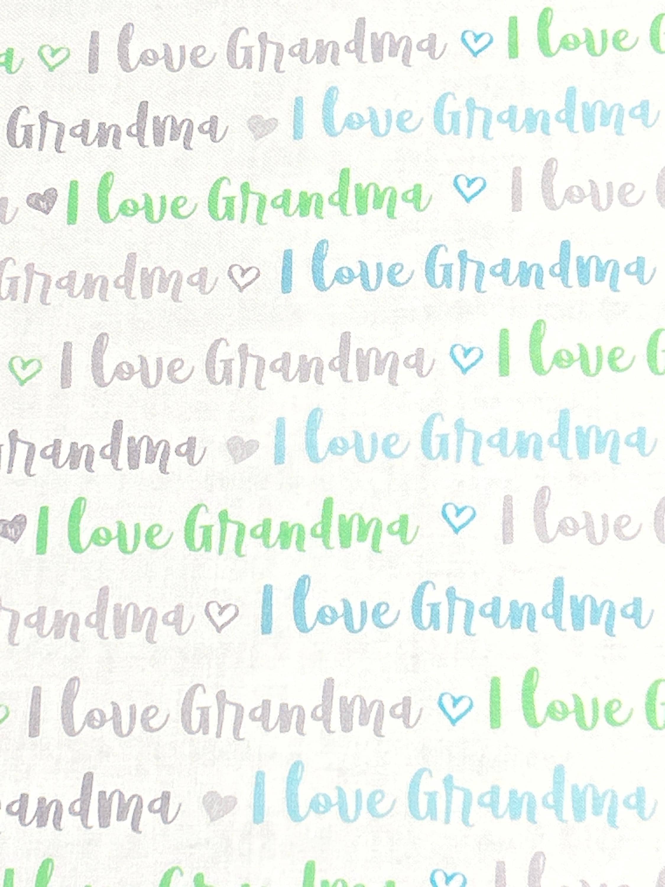I Love Grandma Words Blue Green Gray on White Continuous cuts.